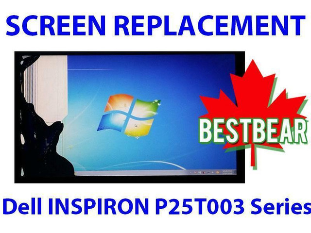 Screen Replacement for Dell INSPIRON P25T003 Series Laptop in System Components in Toronto (GTA)