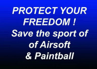 SAVE THE SPORT OF AIRSOFT / PAINTBALL AND YOUR FREEDOM - Sign the Petition Against Bill C-21