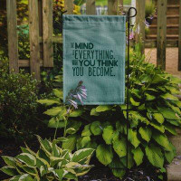 Caroline's Treasures What You Think You Become 2-Sided Polyester 15 x 11 in. Garden Flag