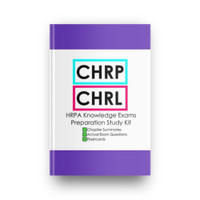 CHRP-KE and CHRL-KE and Employment Law 2023 HR Learning Common Knowledge Exam Study Guide for the HR Knowledge Exams