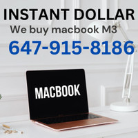 CASH PAID RIGHT AWAY ,We buy Macbook M3 ,MACBOOK AIR/MACBOOK PRO AND ALL APPLE PRODUCTS