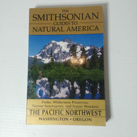 The Smithsonian Guides to Natural America - The Pacific Northwest - Pre-owned - DW4H2G