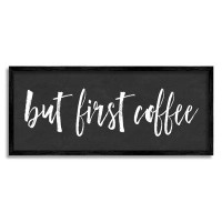 Stupell Industries «But First Coffee Calligraphy Script», phrase de cuisine