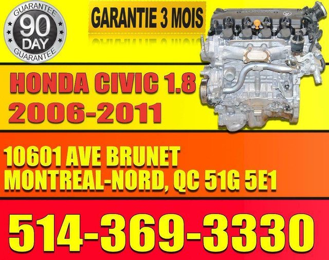 Moteur 1.8 Honda Civic 2006 2007 2008 2009 2010 2011 R18A, 06 07 08 09 10 11 Honda Civic Engine in Engine & Engine Parts in City of Montréal