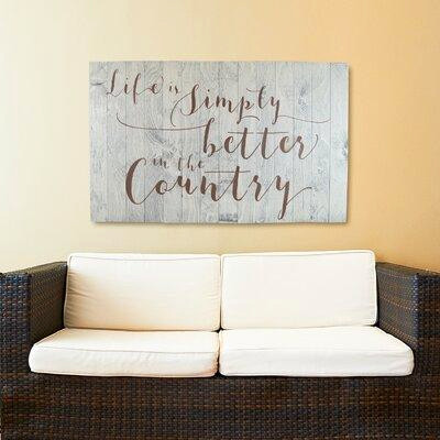 Made in Canada - Fireside Home 'Life Is Simply Better in the Country' Textual Art on Manufactured Wood in Arts & Collectibles