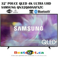 Télévision QLED 32'' POUCE QN32Q60AAFXZC 4K ULTRA UHD Smart TV Wi-Fi Samsung - ON EXPÉDIE PARTOUT AU QUÉBEC ! - BESTCOST