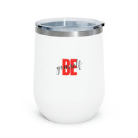 Marick Booster Be Yourself Wine Tumbler