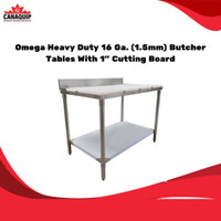 BRAND NEW -Omega Heavy Duty 16 Ga. (1.5mm) Butcher Tables With 1 Cutting Board - Various Sizes