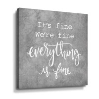 Trinx Everything Is Fine Gallery Wrapped