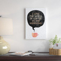 East Urban Home «I Love the Smell of Coffee in the Morning», impression sur toile