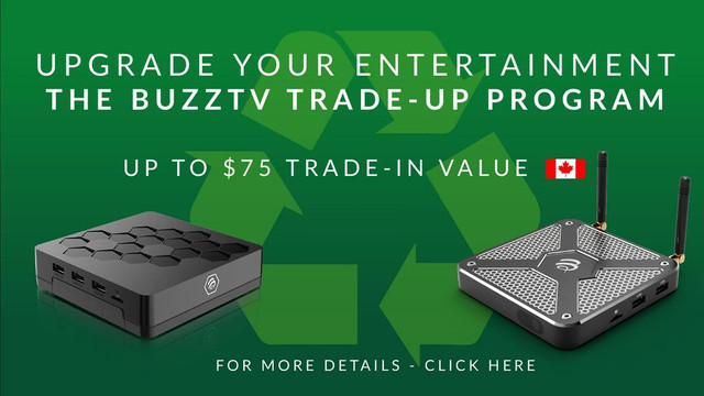 Upgrade and Save with BuzzTV Trade-Up Program – Get Up to $75 Off! Trade-In, Step Up, Stream On.New Android IP 4K TV box in General Electronics