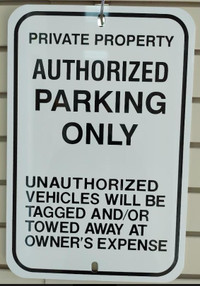No Parking Signs - Authorized - Aluminum $50.00