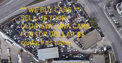 CALGARY AREA We Buy all kinds of cars for best PRICE. WE SELL PARTS - WE BUY CARS WE PAY TOP DOLLAR...