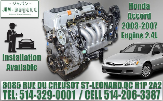 Moteur 2.4 Honda Accord 2003 2004 2005 2006 2007 K24A4, 03 04 05 06 07 Accord Engine 2.4L Motor in Engine & Engine Parts in City of Montréal