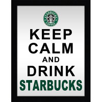 Picture Perfect International "Keep Calm and Drink Starbucks" Framed Textual Art