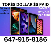 WE BUY ALL BRAND NEW APPLE  IPAD - Air, Pro, Mini- !! TOP $$ PAID $$cash on spot