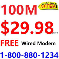 Unlimited 100M Internet $30/month, FREE Wired Modem, $60 Installation . Order at CMOBILE.ca/internet