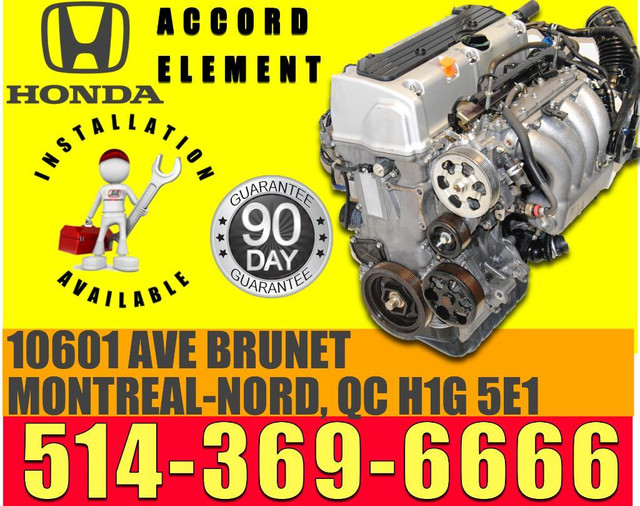 MOTEUR HONDA ELEMENT 2003 2004 2005 2006 K24A4 2.4 JDM K24 Avec Installation in Engine & Engine Parts in City of Montréal