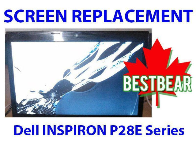 Screen Replacement for Dell INSPIRON P28E Series Laptop in System Components in Toronto (GTA)