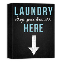 Ebern Designs Laundry Drop Your Drawers Here - Textual Art Print on Canvas