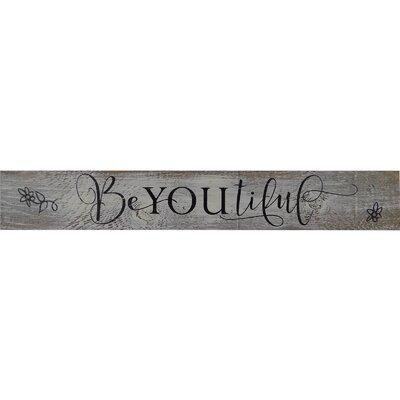 Made in Canada - Winston Porter 'Be You Tiful' Textual Art on Wood in Arts & Collectibles