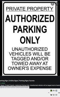 Parking Sign - Authorized - Thick 10 mm Coroplast - $25.00