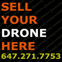 I will BUY your DJI DRONE for CASH Today!