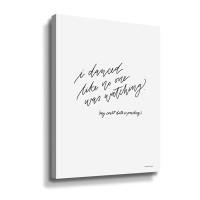 Trinx I Danced Like No One Was Watching Gallery Wrapped Floater-Framed Canvas