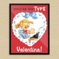 The Holiday Aisle® 'You're My Type Valentine' Graphic Art Print