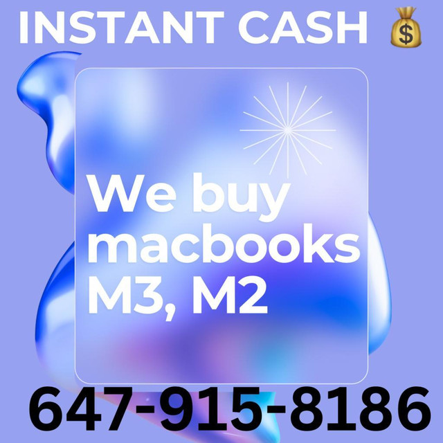 TOP DOLLARS PAID , WE BUY BRAND NEW -Macbook Air, Pro,M3,M2 , M1and  all apple products in Laptops in Toronto (GTA)