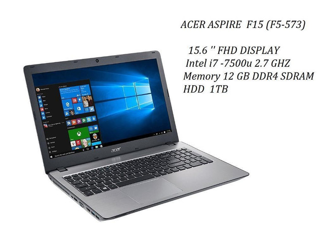 ACER ASPIRE F15, F5-573 , 15.6-inch  FHD, quad i7-7500u TURBO 3.5GHZ, 8GB, 1TB HDD + MCoFFICE Pro 2016 , new in open box in Laptops in Longueuil / South Shore