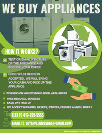 WE BUY YOUR USED WORKING OR NON WORKING APPLIANCES