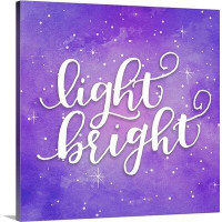 The Holiday Aisle® Sagefield Light Bright Handlettering by Inner Circle - Wrapped Canvas Textual Art
