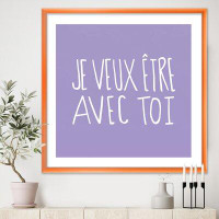 Made in Canada - East Urban Home 'Je Veux Etre Avec Toi' - Picture Frame Textual Art on Canvas