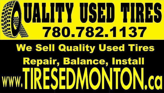 Quality Used Tires ! SALE ! Please TEXT 7807821137 in Tires & Rims in Edmonton Area - Image 2