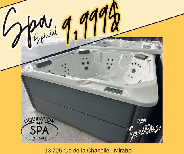 Liquidation Spa 9,999$, Neuf ET Usager , OUVERT 7 JOUR in Hot Tubs & Pools in Laval / North Shore