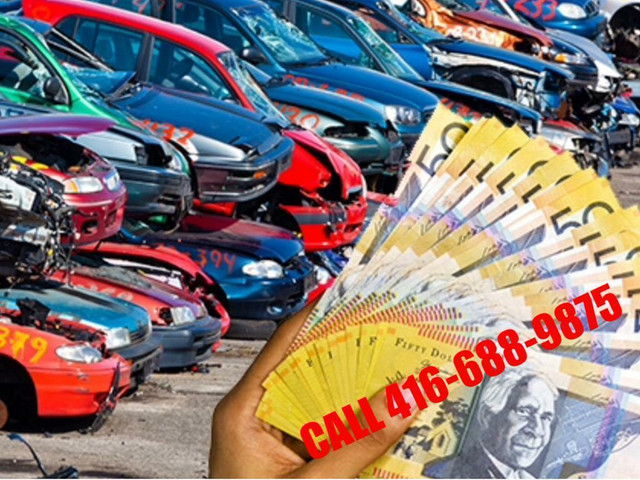 Wanted: Top Cash For scrap cars , tow immediately, Call US 416-688-9875 For Top $$$$ in Other in Toronto (GTA)