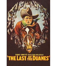 Buyenlarge The Last of The Duanes - Advertisement Print