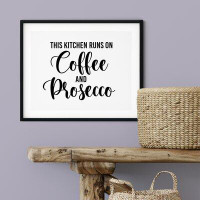 Trinx This Kitchen Runs on Coffee and Prosecco - reproduction d'art textuel sur papier