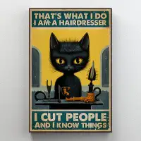 Trinx Cat I Am A Hairdresser I Cut People - 1 Piece Rectangle Graphic Art Print On Wrapped Canvas