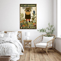 Trinx Its Not Hoarding If Its Plants 2 - 1 Piece Rectangle Graphic Art Print On Wrapped Canvas