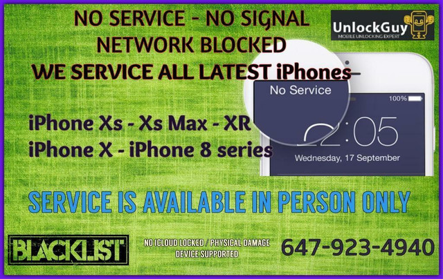 NO SERVICE - NO SIGNAL - NETWORK BLOCKED REPAIR FOR IPHONES XS XS MAX XR X 8 8 PLUS & MORE in Cell Phone Services in Ontario