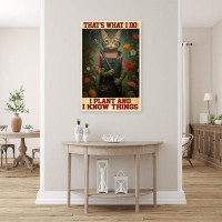 Trinx Cat I Plant And I Know Things - 1 Piece Rectangle Graphic Art Print On Wrapped Canvas