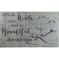 Made in Canada - Union Rustic Difficult Roads Often Lead to Beautiful Destinations - Picture Frame Textual Art Print on