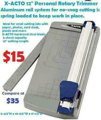 Westcott Trim Air Rotary Paper Trimmers $ 110 and  X-ACTO 12 Personal Rotary Trimmer $15