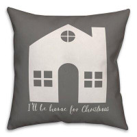 The Holiday Aisle® Lebel I'll Be Home for Christmas Throw Pillow