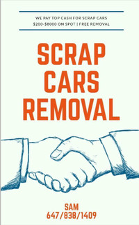 Highest Cash For Scrap Cars Removal | Call 647-838-1409| Best/Freindly service | Available 24/7 Days a week