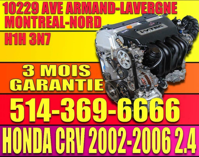 Moteur 2.4 Honda CRV 4x4 AWD 2002 2003 2004 2005 2006 K24A2, 02 03 04 05 06 Honda CRV 2.4 Engine in Engine & Engine Parts in City of Montréal
