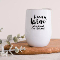 Koyal Wholesale Funny I Can Wine All I Want I'm Retired Wine Tumbler With Lid Stainless Steel Insulated