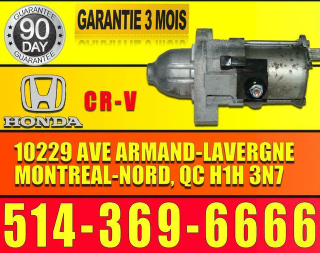 Dmarreur Starter 2.4 Honda CRV  2007 2008 2009 2010 2011 2012 2013 2014 automatique AWD FWD in Engine & Engine Parts in Greater Montréal